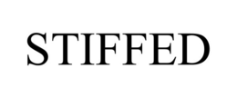 stiffed