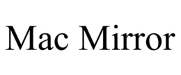 mac mirror