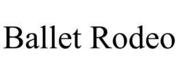 ballet rodeo