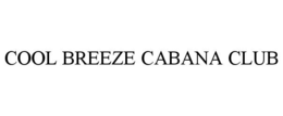 cool breeze cabana club