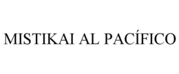 mistikai al pacÍfico