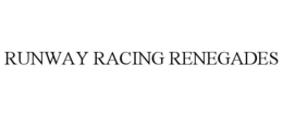 runway racing renegades