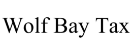 wolf bay tax