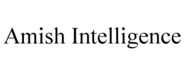 amish intelligence