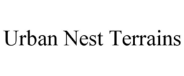 urban nest terrains