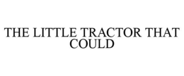 the little tractor that could