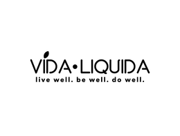 vida·liquida live well. be well. do well.
