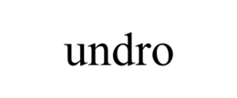 undro