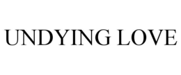 undying love