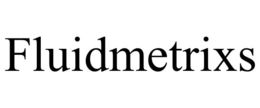 fluidmetrixs