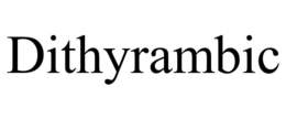 dithyrambic