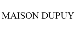 maison dupuy