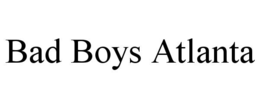 bad boys atlanta