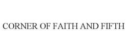 corner of faith and fifth