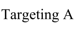 targeting a