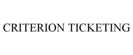 criterion ticketing