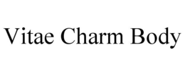vitae charm body