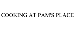 cooking at pam's place
