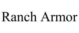 ranch armor