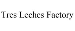 tres leches factory