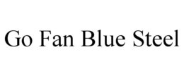 go fan blue steel