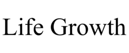 life growth