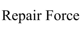 repair force