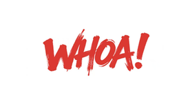whoa!