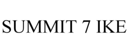 summit 7 ike
