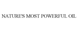 nature's most powerful oil