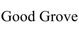 good grove