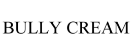 bully cream