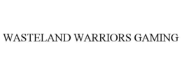 wasteland warriors gaming