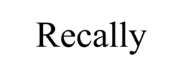 recally