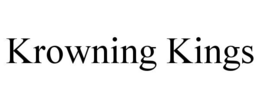 krowning kings