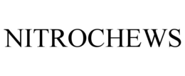 nitrochews