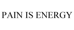 pain is energy