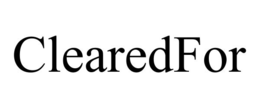 clearedfor