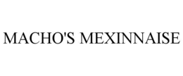 macho's mexinnaise