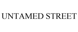 untamed street