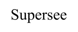 supersee