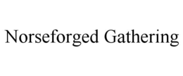 norseforged gathering