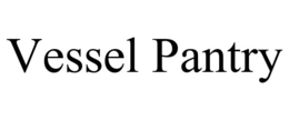 vessel pantry