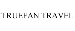 truefan travel