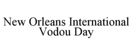 new orleans international vodou day