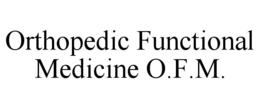 orthopedic functional medicine o.f.m.