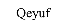 qeyuf