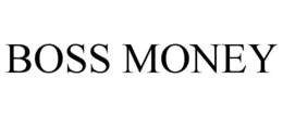 boss money