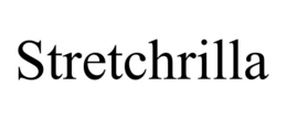 stretchrilla