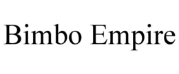bimbo empire